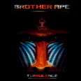 Brother Ape - Turbolence