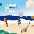 Jaume De Viala - Sonoritat De Mil Miralls