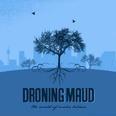 Droning Maud - The World of Make Believe