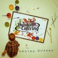 Durden and the Catering - Il Nostro Quadro