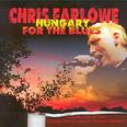 Chris Farlowe - Hungary for the Blues