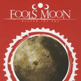 Fools' Moon - Beyond the Sky