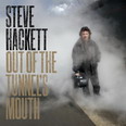 Steve Hackett - Out of the Tunnel's Mouth