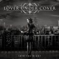 Love Under Cover - Into the Night