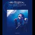 The Mission - The Final Chapter