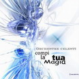 Orchestre Celesti - Compi la Tua Magia