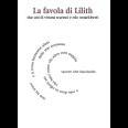 Viviana Scarinci Edo Notarloberti - La Favola di Lilith