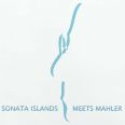 Sonata Islands - Meets Mahler