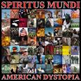 Spiritus Mundi - American Dystopia