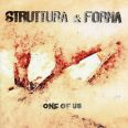 Struttura & Forma - One of Us