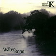 Thieves' Kitchen - The Water Road