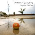 Thirteen of Everything - Our Own Sad Fate