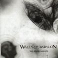 Walls Of Babylon - The Dark Embrace