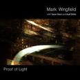 Mark Wingfield - Proof of Light